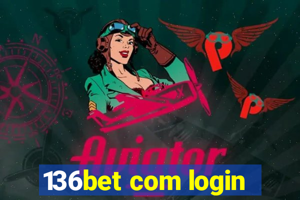 136bet com login